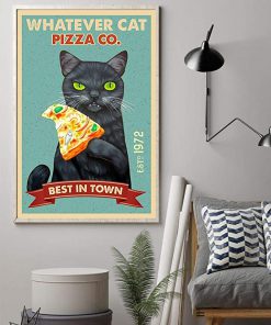 Black cat whatever cat pizza best in town vintage poster 1
