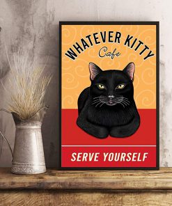 Black cat whatever kitty cafe serve yourself poster 1