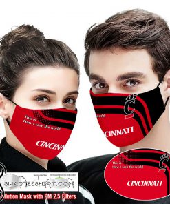 Cincinnati bearcats this is how i save the world face mask
