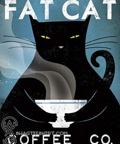 Fat cat coffee cafe company black cat poster