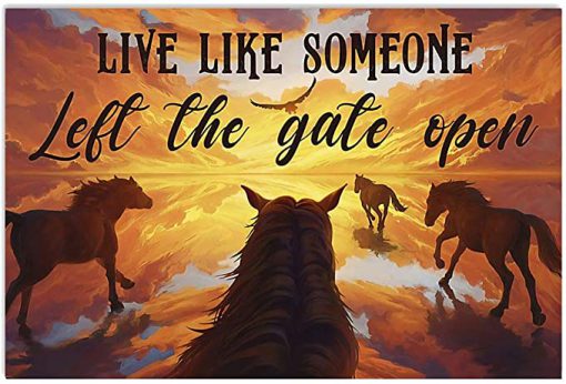 Live like someone left the gate open horse native american poster 4
