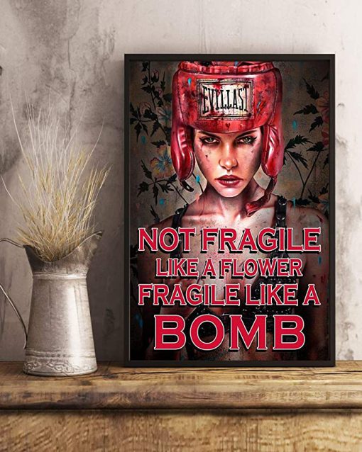 Not fragile like a flower fragile like a bomb boxing girl poster 2