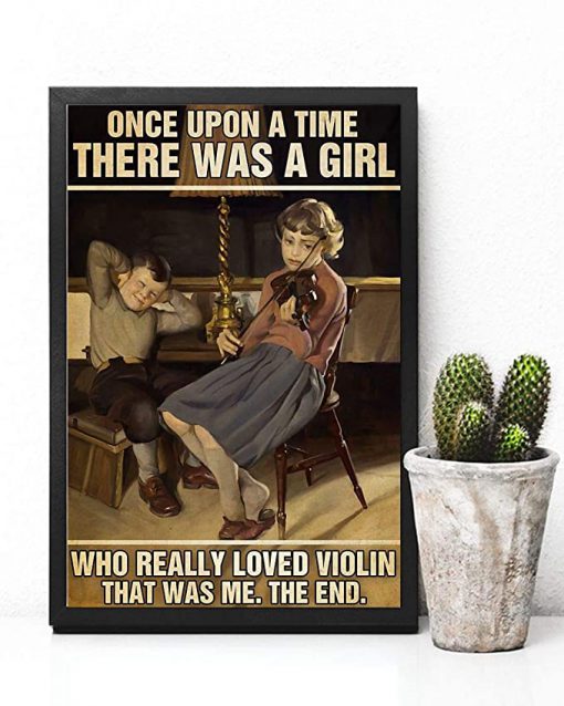 Once upon a time there was a girl who really loved violin that was me the end vintage poster 1