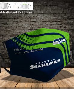 Seattle seahawks this is how i save the world full printing face mask 4