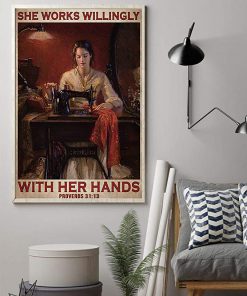 She works willingly with her hands sewing girl vintage poster 1