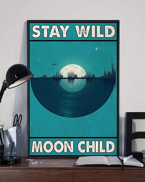 Stay wild moon child vinyl record poster 2