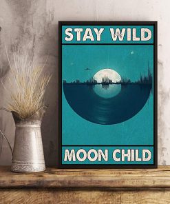 Stay wild moon child vinyl record poster 3