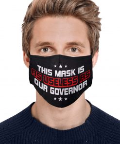 This mask is as useless as our governor anti pollution face mask 1