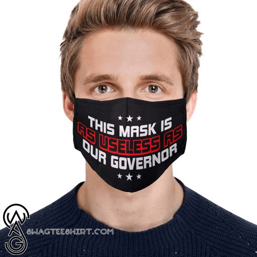 This mask is as useless as our governor anti pollution face mask