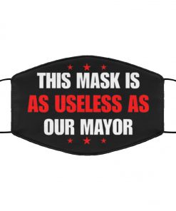 This mask is as useless as our mayor anti pollution face mask 3