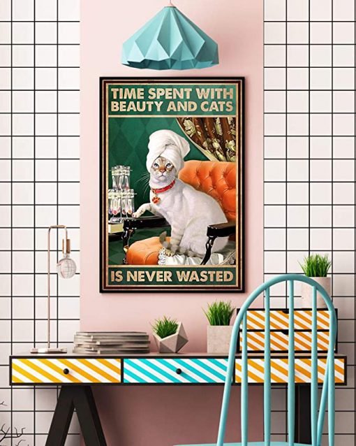 Time spent with beauty and cats is never wasted poster 3