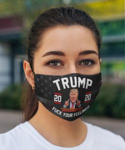 Trump 2020 fuck you feelings anti pollution face mask 1