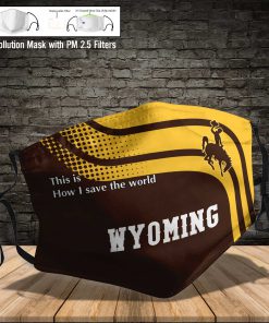 Wyoming cowboys this is how i save the world face mask 4