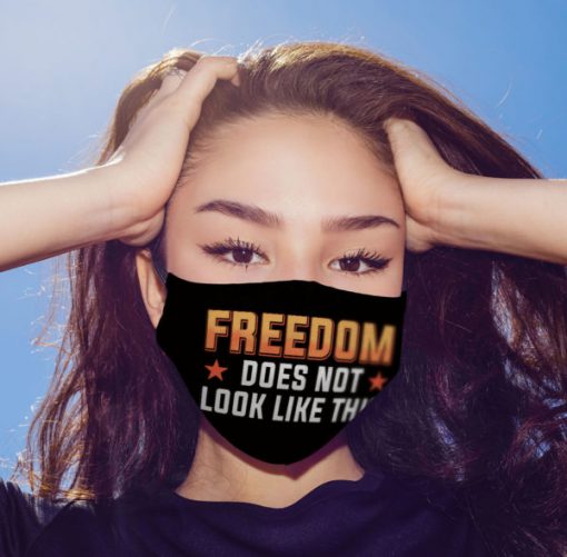 Freedom does not look like this anti pollution face mask 1