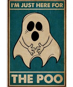 Ghost im just here for the poo vintage poster 1