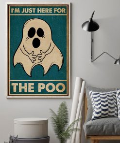 Ghost im just here for the poo vintage poster 2