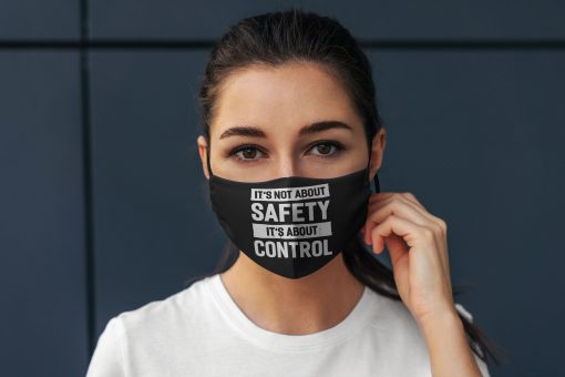 Its not about safety its about control anti pollution face mask 1