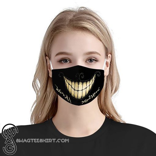 Were all mad here anti pollution face mask
