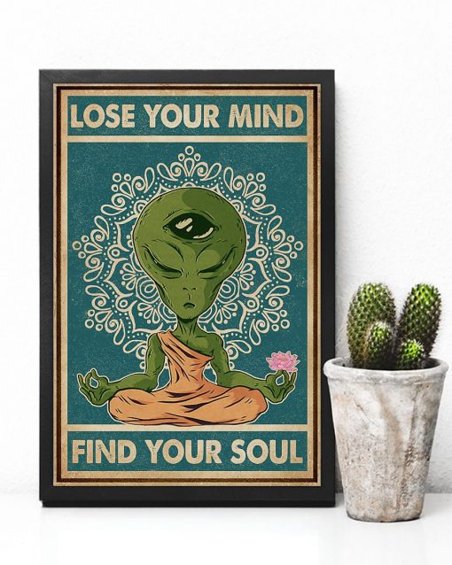 alien yoga lose your mind and find your soul vintage poster 3