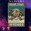 dachshund wash your wiener vintage poster