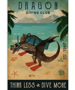 diving club dragon think less dive more vintage poster 1
