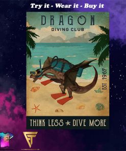 diving club dragon think less dive more vintage poster