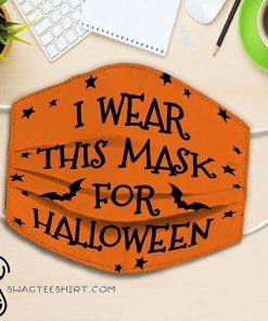 i wear this mask for halloween all over printed face mask