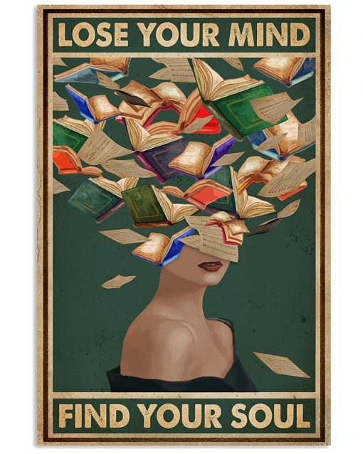lose your mind find your soul reading book vintage poster 1