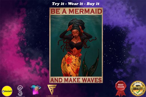 mermaid be a mermaid and make waves vintage poster