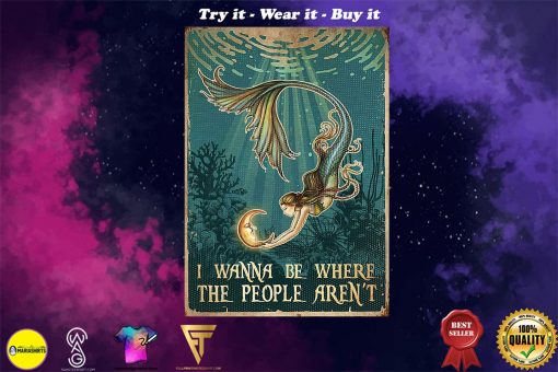 mermaid i wanna be where the people arent vintage poster
