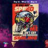 retro if one day the speed kills me do not cry because i was smiling skeleton poster
