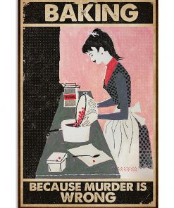 vintage baking because murder is wrong poster 1