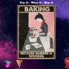 vintage baking because murder is wrong poster