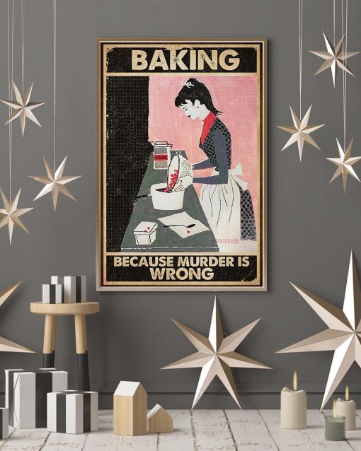 vintage baking because murder is wrong poster 4