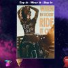 vintage motorcycle girl when in doubt ride it out poster