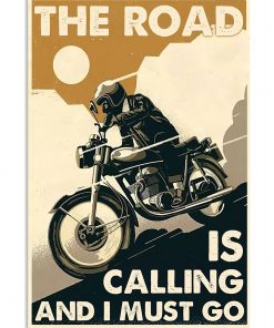 vintage motorcycle the road is calling and i must go poster 1