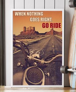 vintage motorcycle when nothing goes right go ride poster 2