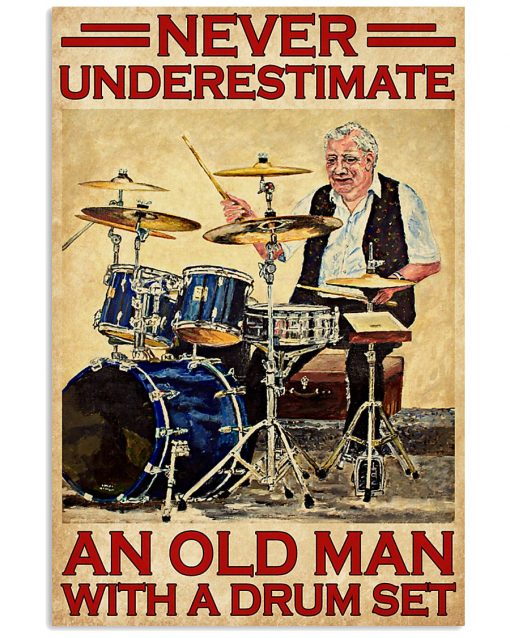 vintage never underestimate an old man with a drum set poster 1