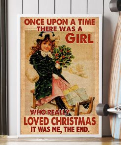 vintage once upon a time there was a girl who really loved christmas poster 4