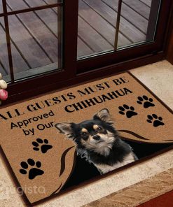 all guests must be approved by our chihuahua doormat 1 - Copy (2)