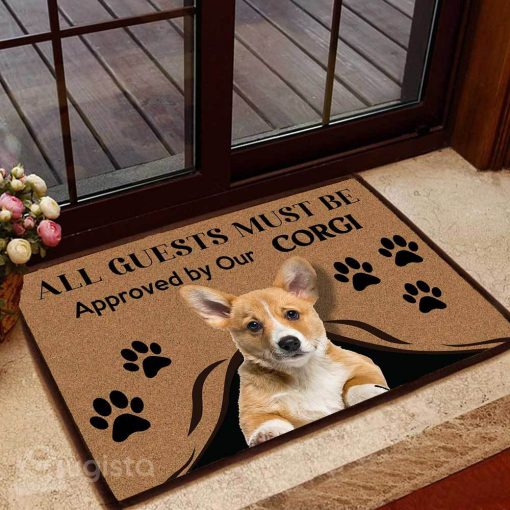 all guests must be approved by our corgi doormat 1 - Copy (2)