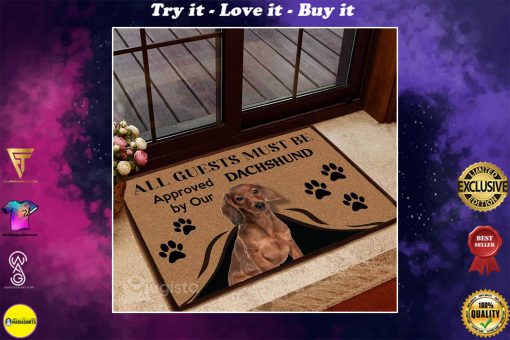 all guests must be approved by our dachshund doormat