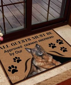 all guests must be approved by our german shepherd doormat 1 - Copy