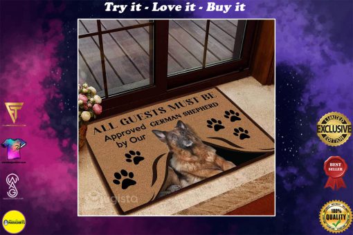 all guests must be approved by our german shepherd doormat 1