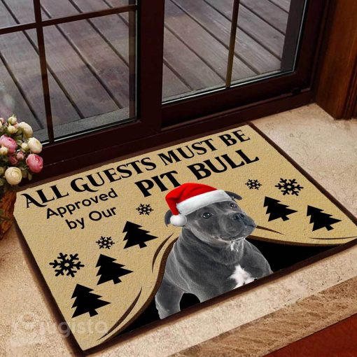 all guests must be approved by our pit bull christmas doormat 1