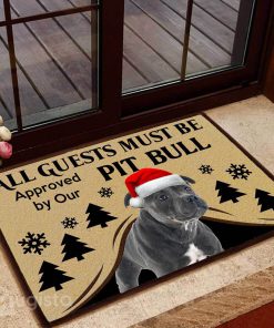 all guests must be approved by our pit bull christmas doormat 1 - Copy (2)