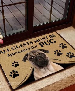 all guests must be approved by our pug doormat 1