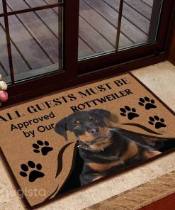 all guests must be approved by our rottweiler doormat 1