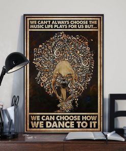 ballet we cant always choose the music life plays for us retro poster 2