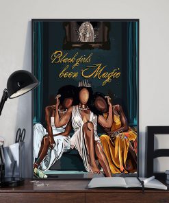 black girl been magic wall art poster 3